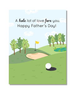 A Hole Lot Of Love Fore You. Happy Father's Day! Card