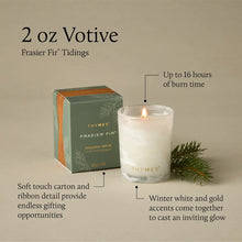 Load image into Gallery viewer, Thymes - Frasier Fir Tidings Votive Candle 2 oz
