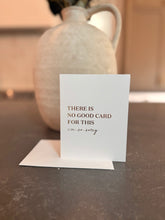 Load image into Gallery viewer, No Good Card For This Card
