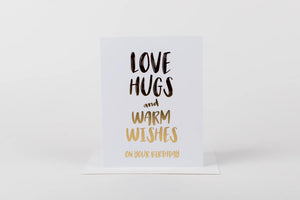 Love Hugs and Warm Wishes on Your Birthday