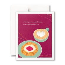 Load image into Gallery viewer, “...I WISH YOU EVERY GOOD THING...” —BERTHOLD AUERBACH
