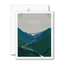Load image into Gallery viewer, “GRIEF IS A LONG VALLEY, A WINDING VALLEY…” —C.S. LEWIS
