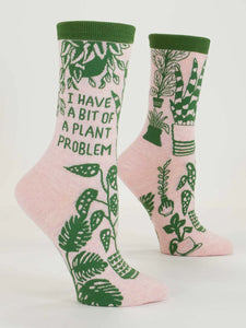 I Have A Bit Of A Plant Problem - Women's Crew Socks