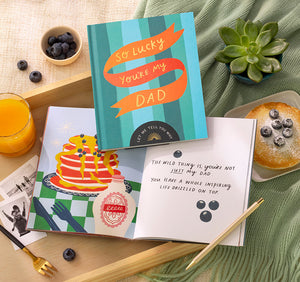 So Lucky You’re My Dad - A Unique Fill-In Gift Book for Dad