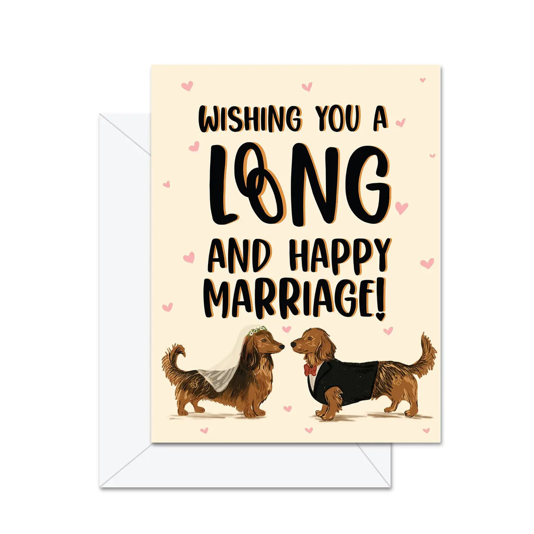 Wishing You A Long and Happy Marriage! Card
