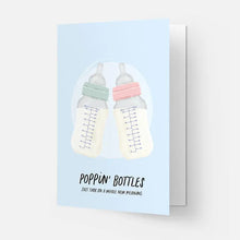Load image into Gallery viewer, Poppin&#39; Bottles Just Took On A Whole New Meaning Card
