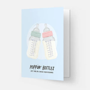 Poppin' Bottles Just Took On A Whole New Meaning Card