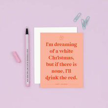 Load image into Gallery viewer, Drink the Red Card

