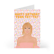 Load image into Gallery viewer, Happy Birthday From Tay-Tay Card
