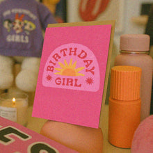 Load image into Gallery viewer, Birthday Girl Card
