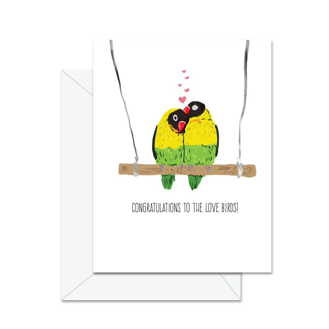 Congratulations To the Love Birds! Card