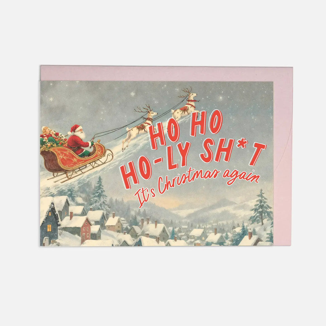 Ho Ho Ho-ly Shit  Christmas Card