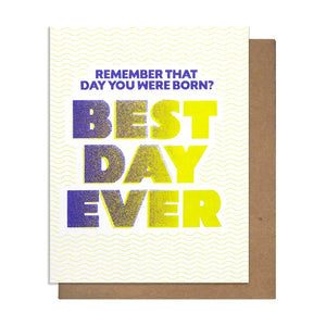 Remember That Day You Were Born? BDE Card