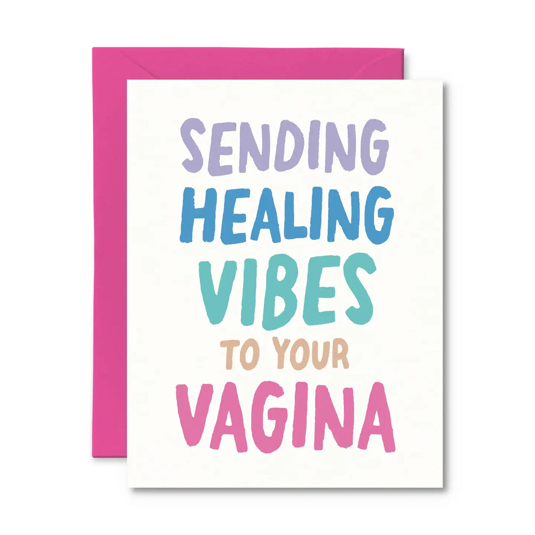 Sending Healing Vibes To Your Vagina Baby Card