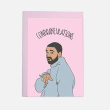 Load image into Gallery viewer, Drake - Condrakeulations Card
