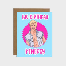 Load image into Gallery viewer, Big Birthday Kenergy Barbie Card
