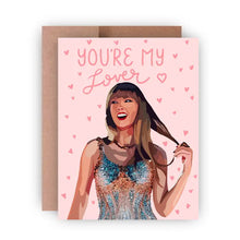 Load image into Gallery viewer, Taylor Swift - You&#39;re My Lover Card
