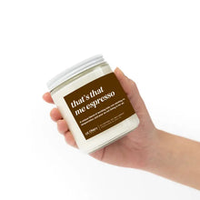 Load image into Gallery viewer, CE Craft Co - That&#39;s That Me Espresso Scented Candle
