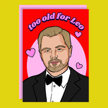 Load image into Gallery viewer, Too Old For Leo Card
