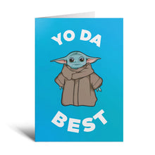 Load image into Gallery viewer, Yo Da Best Baby Yoda Card
