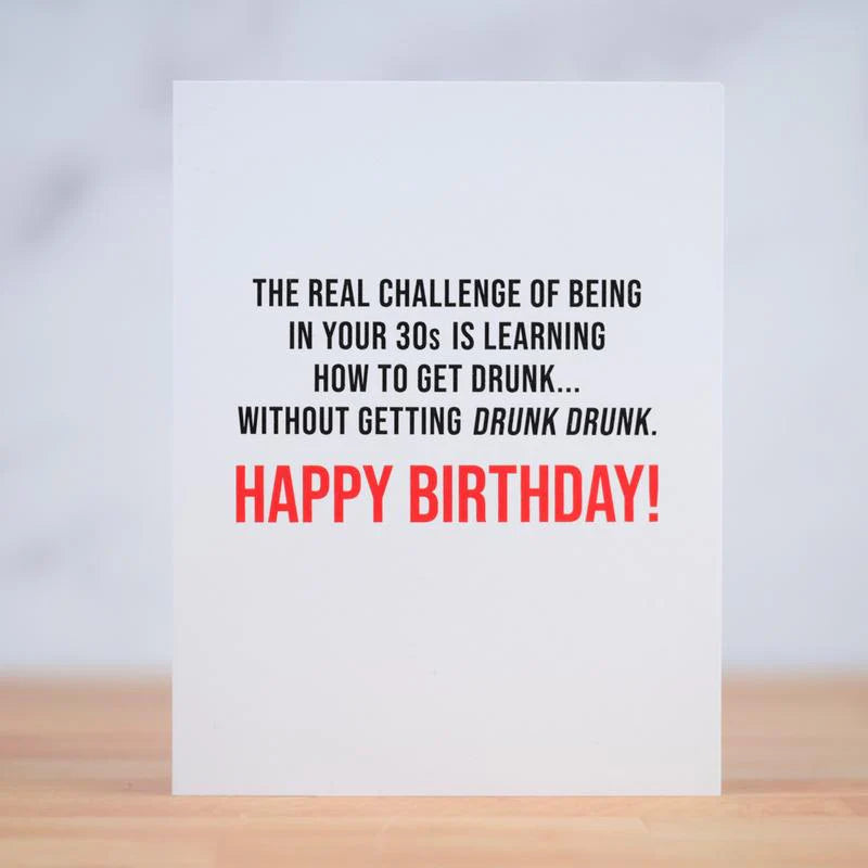 THE REAL CHALLENGE OF BEING IN YOUR 30S...CARD