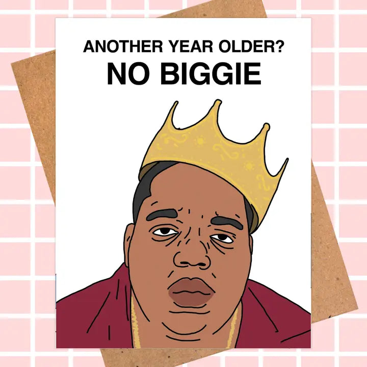 Notorious B.I.G. Birthday Card