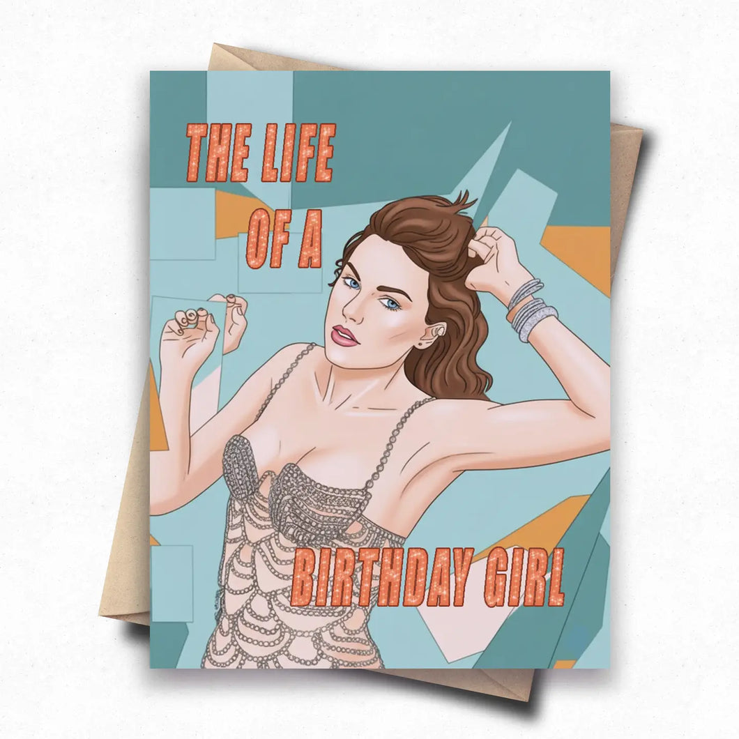 Taylor Swift - Life of A Birthday Girl Card