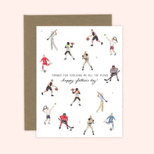 Load image into Gallery viewer, Father&#39;s Day Teaching Me the Plays Card
