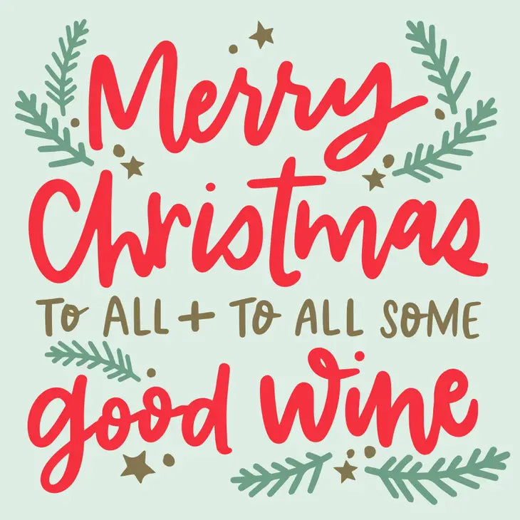 Merry Christmas To All + To All Some Good Wine Napkins- 20ct