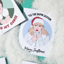 Load image into Gallery viewer, Taylor Swift - Tis the Damn Season, Merry Swiftmas Card
