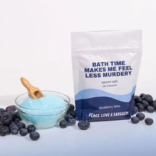 Load image into Gallery viewer, Bath Time Makes Me Feel Less Murdery Epsom Salt Bath Soak
