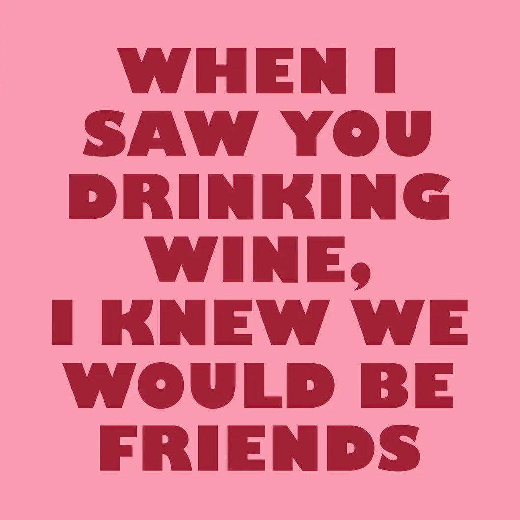 When I Saw You Drinking Wine Cocktail Napkins - 20ct