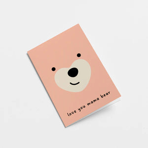 Love You Mama Bear Card