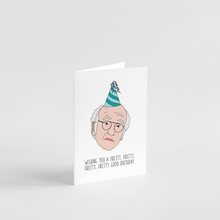 Load image into Gallery viewer, Larry David Pretty Good Birthday Card
