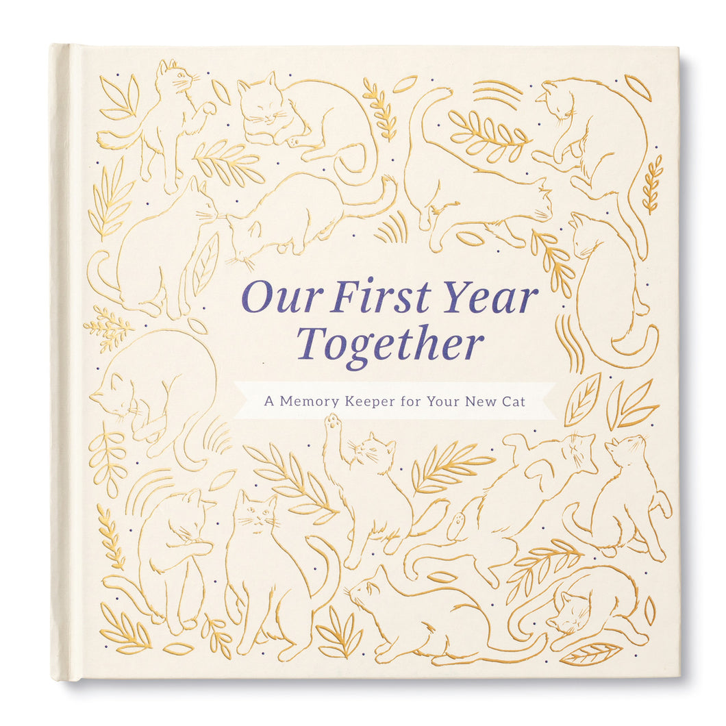 OUR FIRST YEAR TOGETHER: A MEMORY KEEPER FOR YOUR NEW CAT