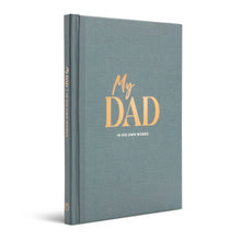 Load image into Gallery viewer, MY DAD: IN HIS OWN WORDS GUIDED JOURNAL

