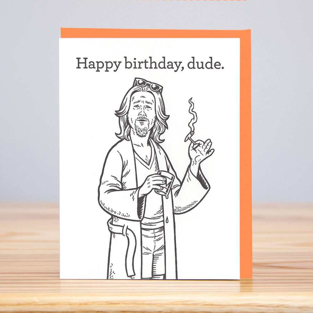 The Dude Birthday (Letterpress) Card
