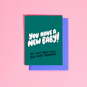 You Have A New Baby! Card