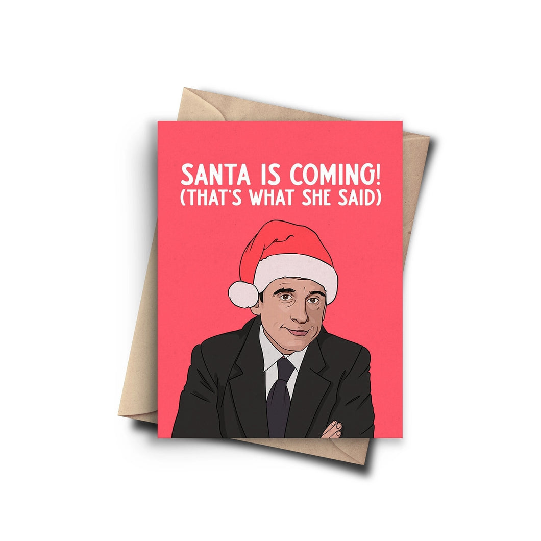 The Office - Santa Is Coming Card