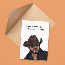 Load image into Gallery viewer, Let&#39;s Get Ripped Birthday Card
