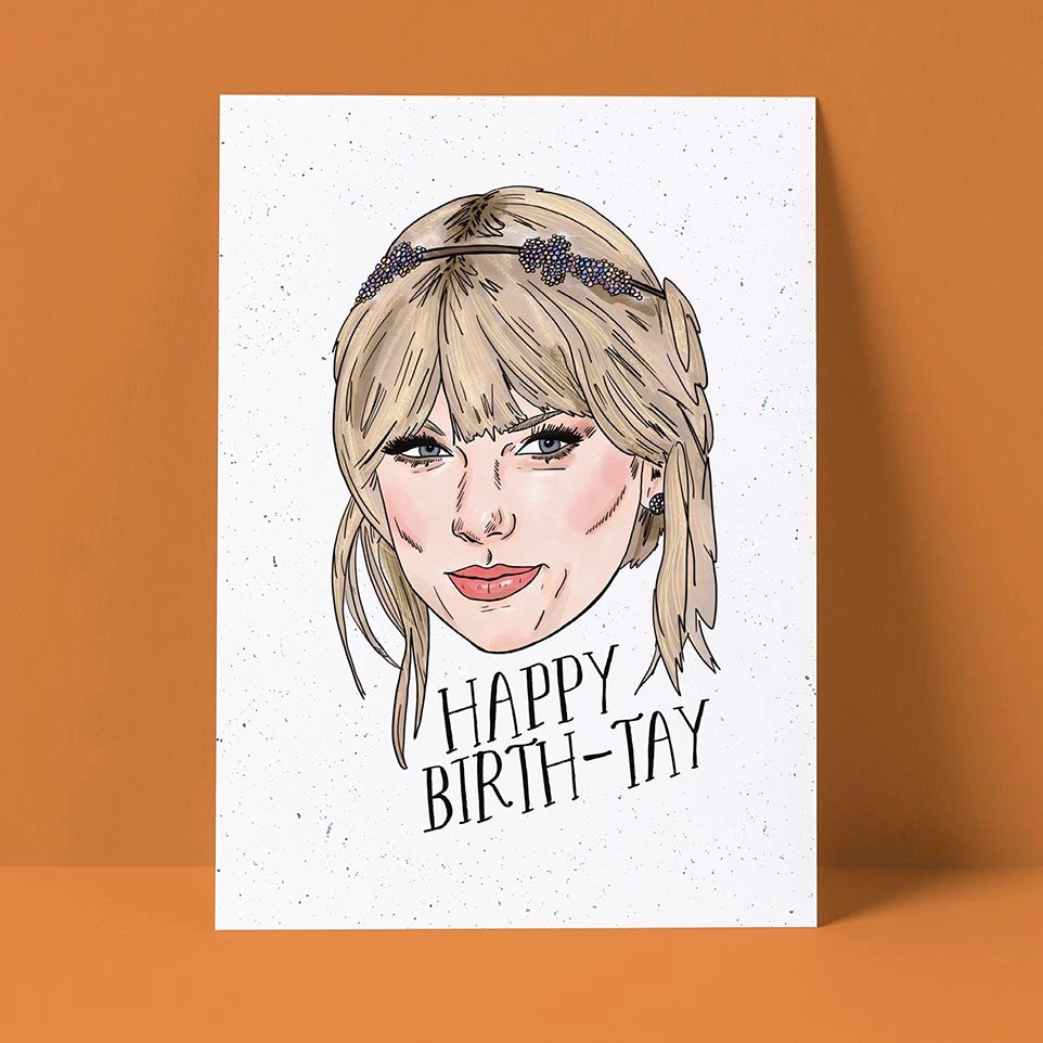 Taylor Swift Happy Birth-tay Card