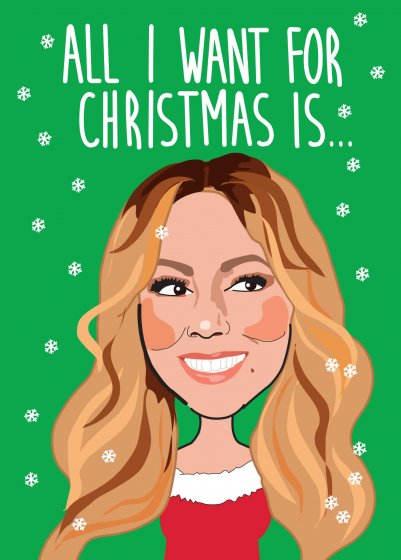 Mariah All I Want For Christmas...Card