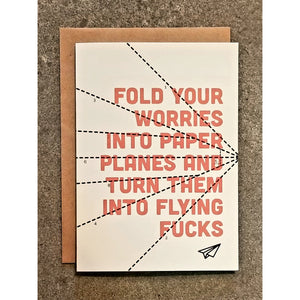 Fold Your Worries Into Paper Planes Card