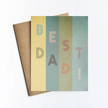 Load image into Gallery viewer, Best Dad! Card
