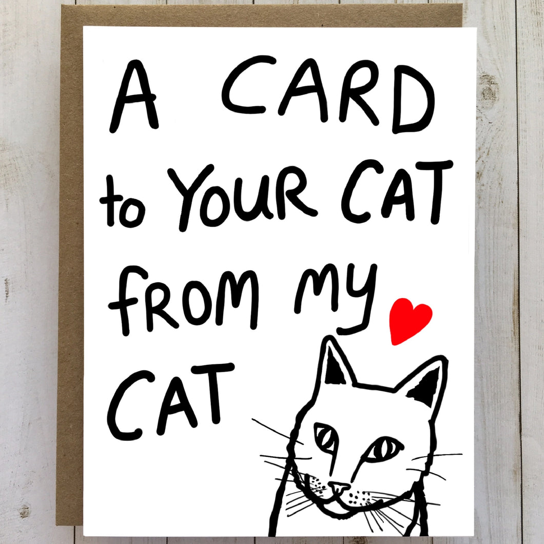 A Card To Your Cat From My Cat