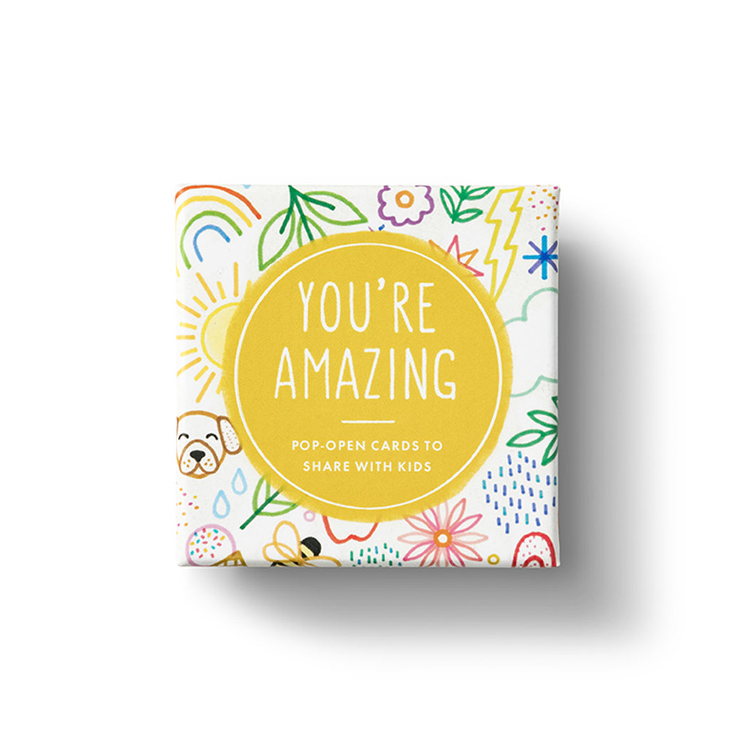 YOU'RE AMAZING THOUGHTFULLS