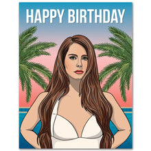 Load image into Gallery viewer, Lana Del Rey Happy Birthday Card
