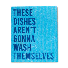Load image into Gallery viewer, These Dishes Aren&#39;t... Funny Text Dishcloths. Set of 2
