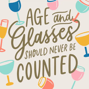 Age And Glasses Should Never Be Counted Cocktail Napkins- 20ct