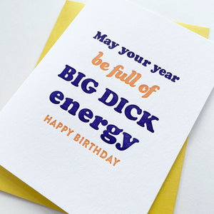 May Your Year Be Full Of Big Dick Energy Card